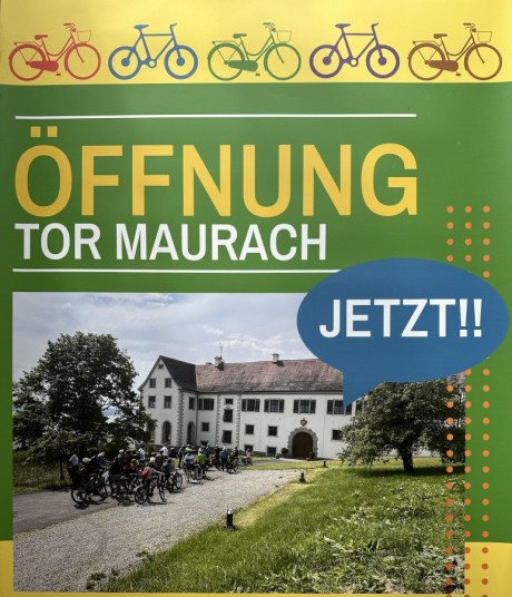 Plakat zur Öffnung der Durchfahrt am Schloss Maurach